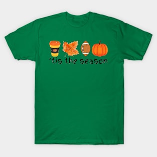 'tis the season Autumn Fall football coffee pumpkin leaf T-Shirt